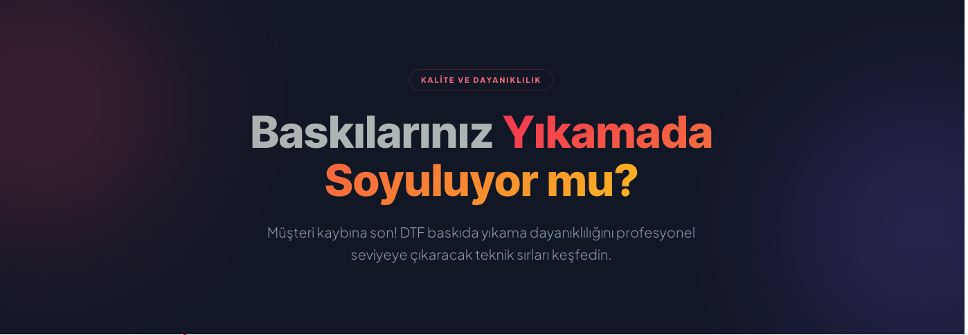 dtf boya dayanıklılığı