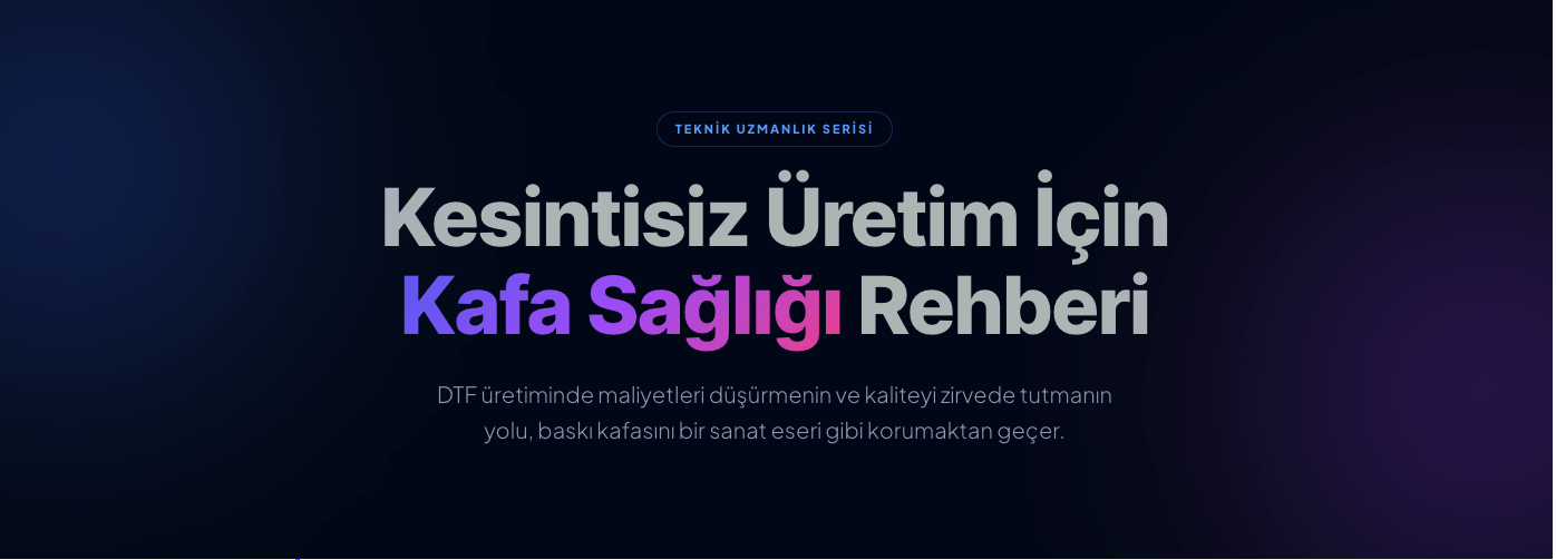 dtf boya kafa sağlığı